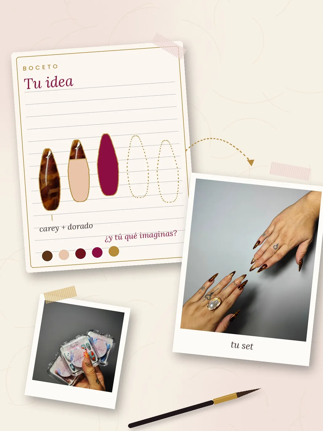 Proceso de diseño de un set: boceto «Tu idea» con uñas dibujadas en carey, nude y burdeos y muestras de color, una polaroid de sets en sus estuches y la foto del set terminado en las manos